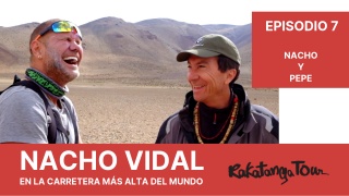 Nacho Vidal en la travesía al Himalaya - Capitulo 7 - Nacho y Pepe
